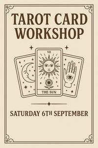 Tarot Card Workshop - Saturday 6th September
